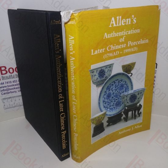 Picture of Allen's Authentication of Later Chinese Porcelain (1796 AD-1999 AD)