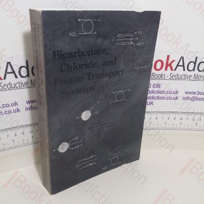 Picture of Bicarbonate, Chloride and Proton Transport Systems (Annals of the  New York Academy of Sciences, Volume 574)