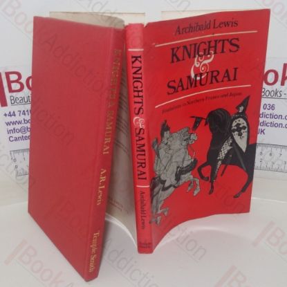 Picture of Knights and Samurai: Feudalism in Northern France and Japan