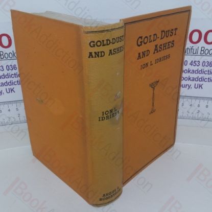 Picture of Gold-Dust and Ashes: The Romantic Story of the New Guinea Goldfields