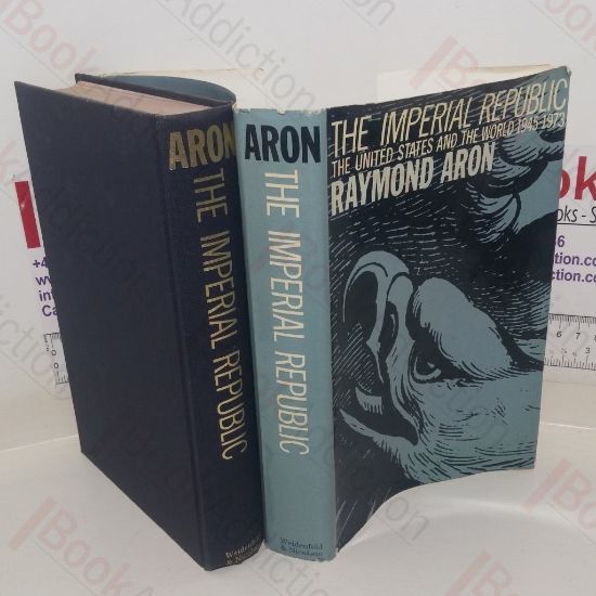 Picture of The Imperial Republic: The United States and the World, 1945-1973