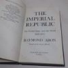 Picture of The Imperial Republic: The United States and the World, 1945-1973