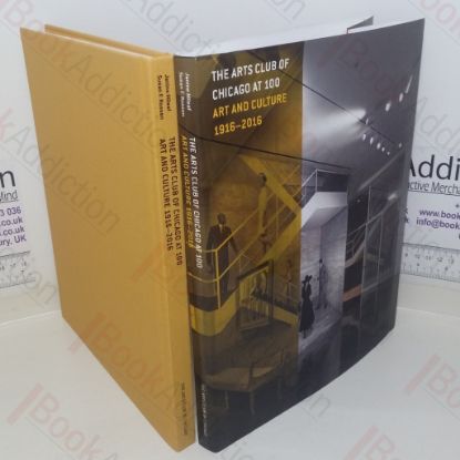 Picture of The Arts Club of Chicago at 100: Art and Culture, 1916-2016