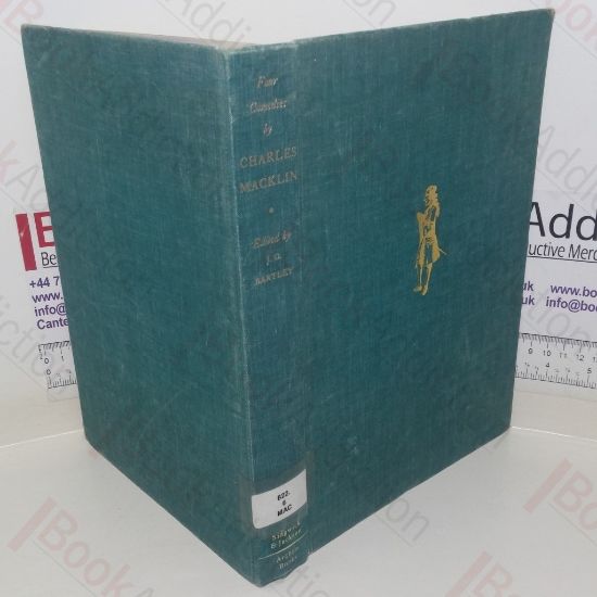 Picture of Four Comedies by Charles Macklin: Love Ã  la mode / The True-born Irishman / The School for Husbands / The Man of the World