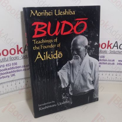 Picture of Budo: Teachings of the Founder of Aikido