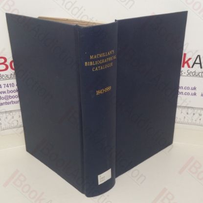 Picture of A Bibliographical Catalogue of Macmillan and Co's Publications from 1843-1889