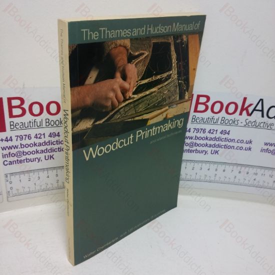 Picture of The Thames and Hudson Manual of Woodcut Printmaking and Related Techniques (The Thames and Hudson Manuals series)