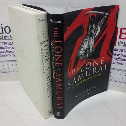 Picture of The Lone Samurai: The Life of Miyamoto Musashi