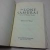 Picture of The Lone Samurai: The Life of Miyamoto Musashi