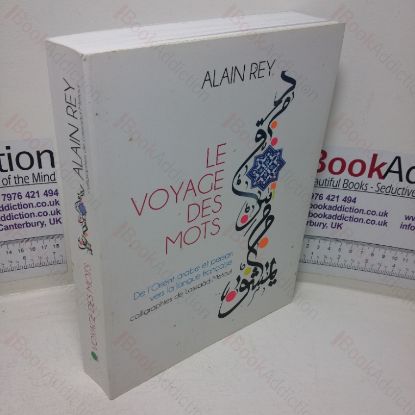 Picture of Le Voyage des Mots - De l'Orient Arabe et Persin vers la Langue Française