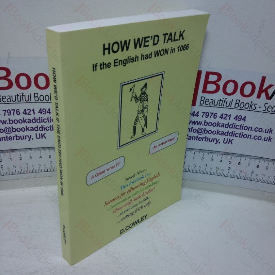 Picture of How We'd Talk If the English Had Won in 1066