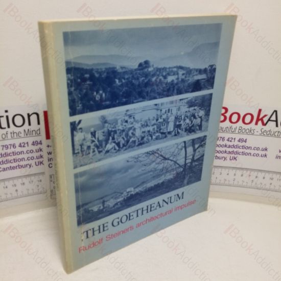 Picture of The Goetheanum: Rudolf Steiner's Architectural Impulse