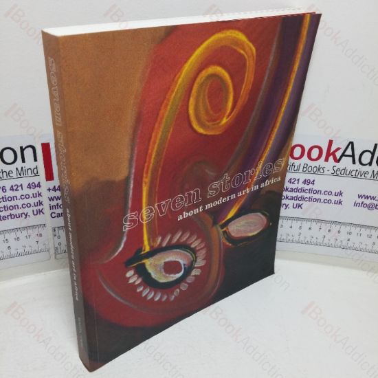 Picture of Seven Stories about Modern Art in Africa (Exhibition Catalogue, London, UK, Malo, SE & New York, USA)