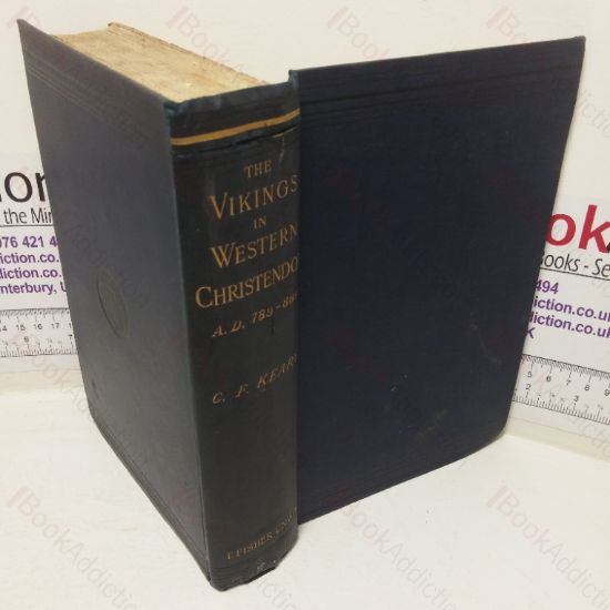 Picture of The Vikings in Western Christendom, AD 789 to AD 888