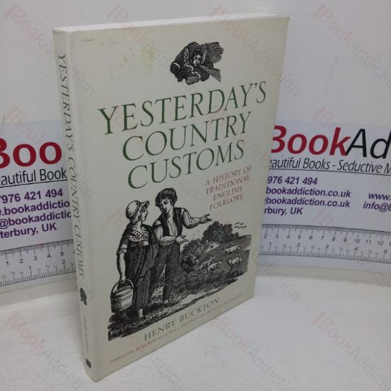 Picture of Yesterday's Country Customs: A History of Traditional English Folklore