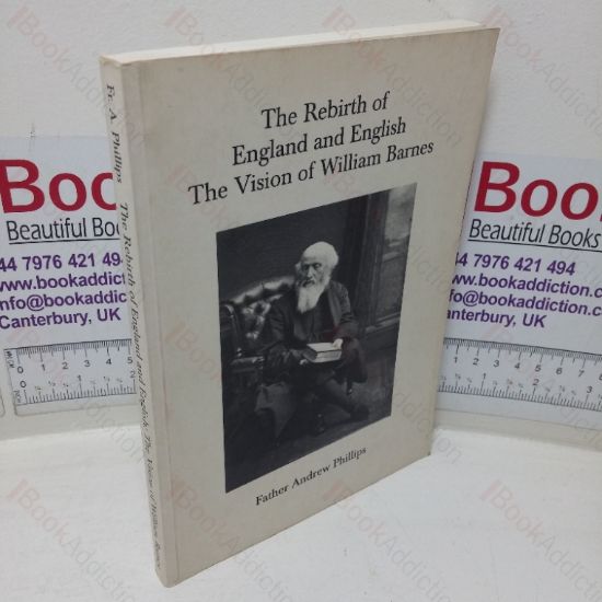 Picture of The Rebirth of England and English: The Vision of William Barnes