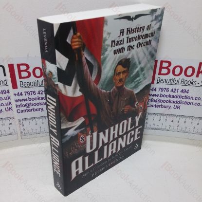 Picture of Unholy Alliance: A History of Nazi Involvement with the Occult