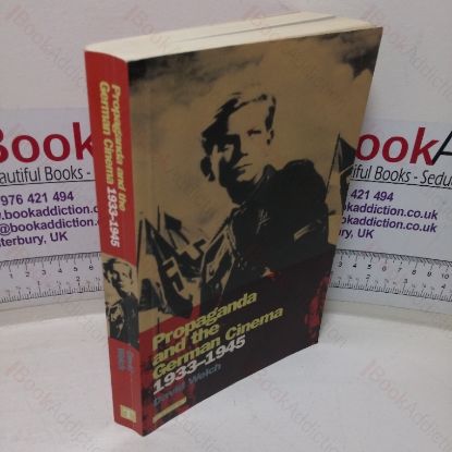 Picture of Propaganda and the German Cinema, 1933-1945 (Cinema and Society series)