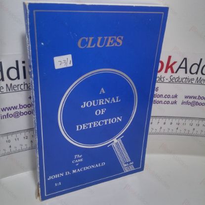 Picture of Clues, A Journal of Detection: The Case of John D MacDonald (Volume 1, No. 1)