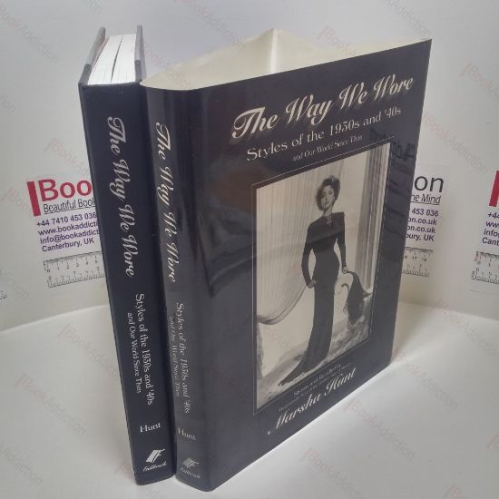 Picture of The Way We Wore : Styles of the 1930s and '40s and Our World Since Then