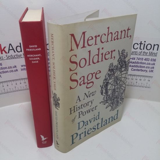 Picture of Merchant, Soldier, Sage : A New History of Power