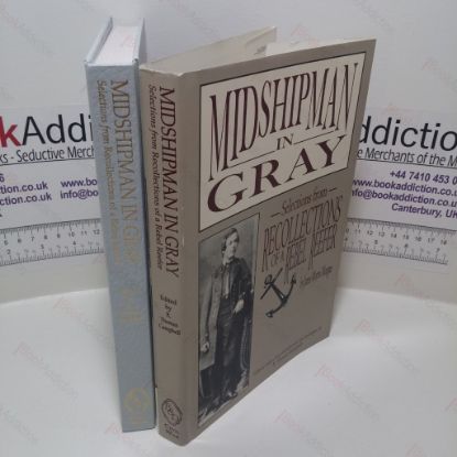 Picture of Midshipman in Gray : Selections from Recollections of a Rebel Reefer