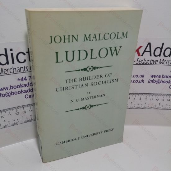 Picture of John Malcolm Ludlow : The Builder of Christian Socialism