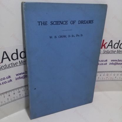 Picture of The Science of Dreams: A Study of Sleep and Dreams