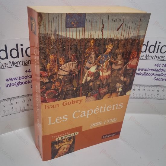 Picture of Les CapÃ©tiens : 888-1328 (Documents D'Histoire Series)