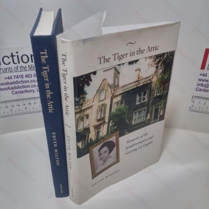 Picture of The Tiger in the Attic: Memories of the Kindertransport and Growing up English