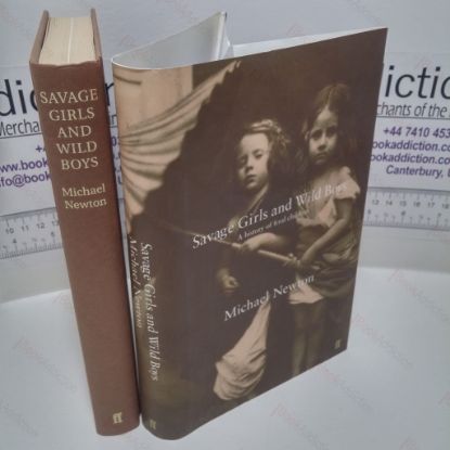 Picture of Savage Girls and Wild Boys : A History of Feral Children