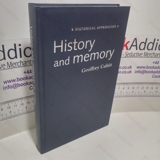 Picture of History and Memory (Cambridge Studies in American Literature and Culture Series)