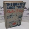 Picture of The Way to a Good Table : Electric Cookery