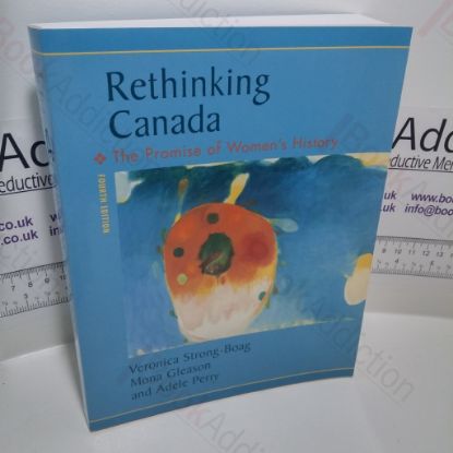 Picture of Rethinking Canada: The Promise of Women's History