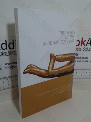 Picture of Treasures of the Buddha's Teaching: Selected Translations from the Pali Canon with Commentaries by Ajahn Thiradhammo