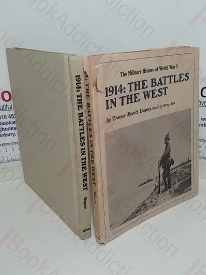 Picture of 1914: The Battles In The West (The Military History of World War 1 series)