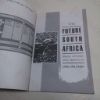 Picture of The Future South Africa: Issues, Options and Prospects