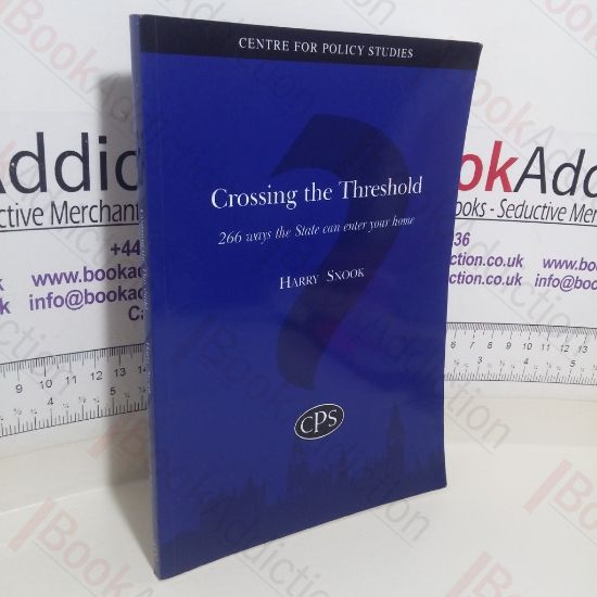 Picture of Crossing the Threshold: 266 Ways the State Can Enter Your Home