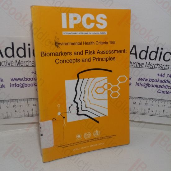 Picture of Biomarkers & Risk Assessment: Concepts and Principles (Environmental Health Criteria series, No. 155)