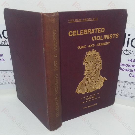 Picture of Celebrated Violinists, Past and Present (Strad Library, No. IV)