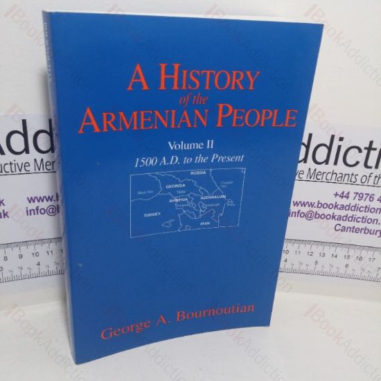 Picture of A History of the Armenian People - Volume II: 1500 AD to the Present