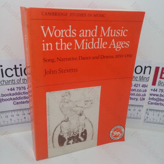 Picture of Words and Music in the Middle Ages: Song, Narrative, Dance and Drama, 1050-1350 (Cambridge Studies in Music series)