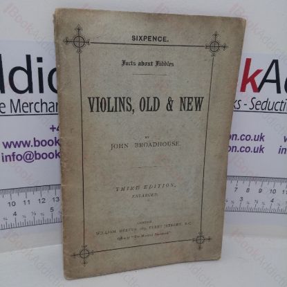 Picture of Violins, Old & New (Facts about Fiddles series)