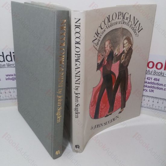 Picture of Niccolo Paganini: Supreme Violinist or Devil's Fiddler