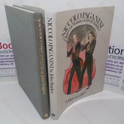 Picture of Niccolo Paganini: Supreme Violinist or Devil's Fiddler?