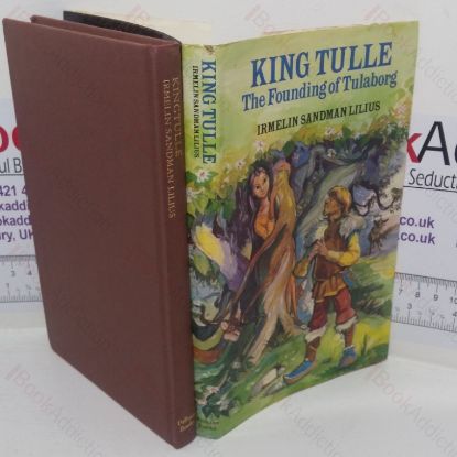 Picture of King Tulle: The Founding of Tulaborg