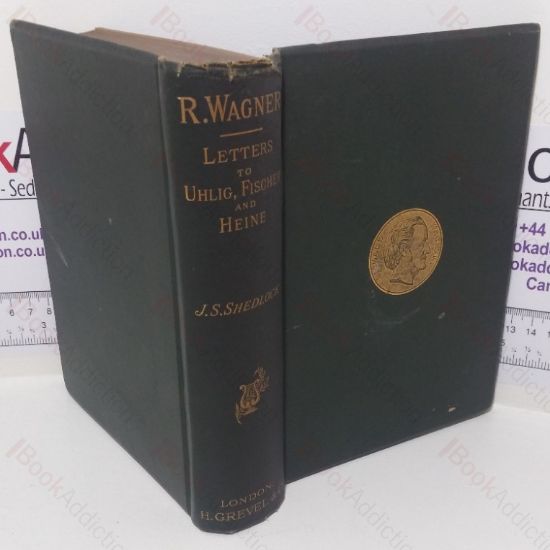 Picture of Richard Wagner's Letters to His Dresden Friends, Theodor Uhlig, Wilhelm Fischer and Ferdinand Heine