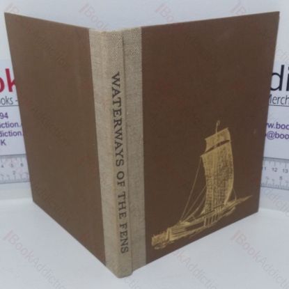 Picture of Waterways of the Fens: An Essay on the Commercial Archaeology of the Cambridge Region