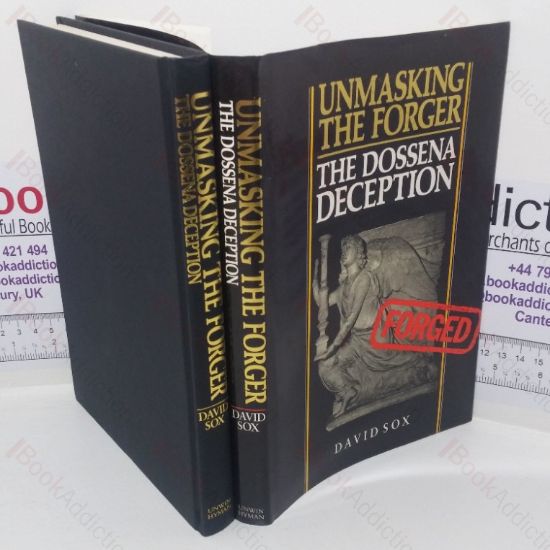 Picture of Unmasking the Forger: The Dossena Deception
