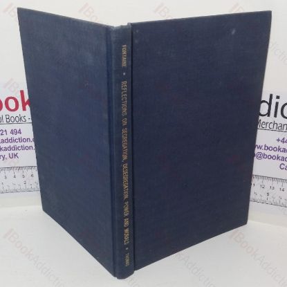 Picture of Reflections on Segregation, Desegregation, Power and Morals